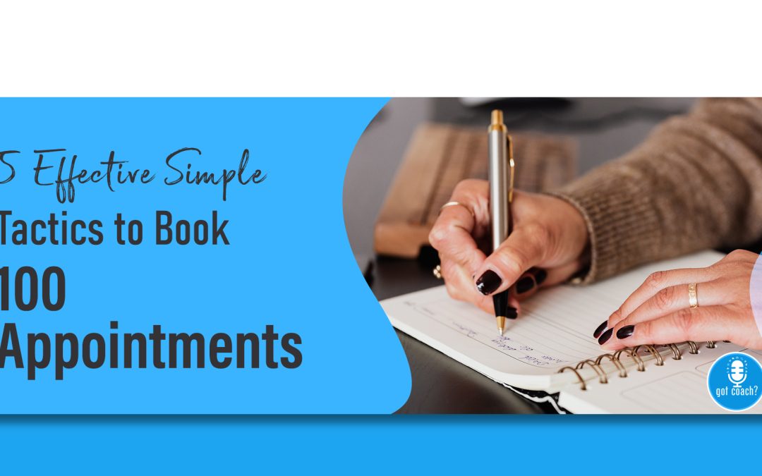 5 Effective Simple Tactics to Book 100 Appointments